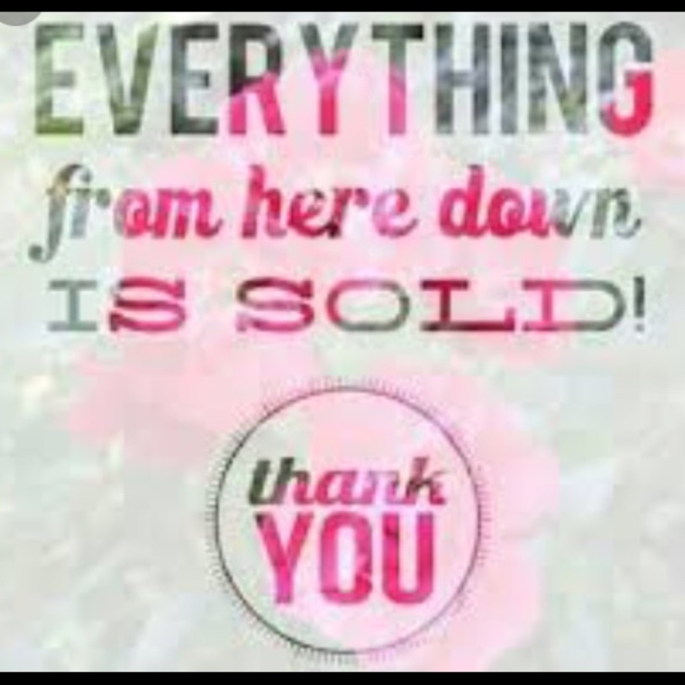 All items sold from this point on!